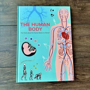The Human Body: Fun Facts about the Human Body at a Glance - Hardcover book